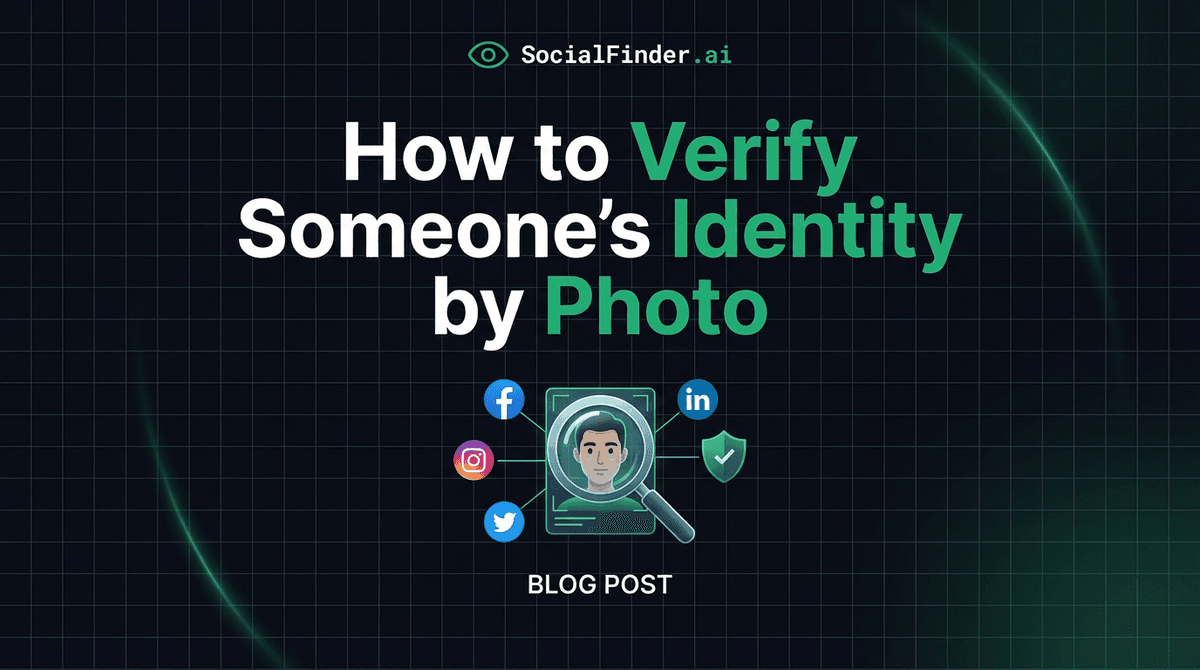 Verify someone&apos;s identity by photo