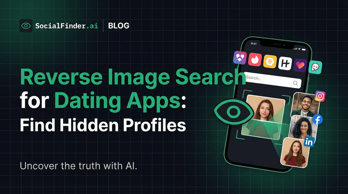 Reverse image search for dating apps to find hidden profiles